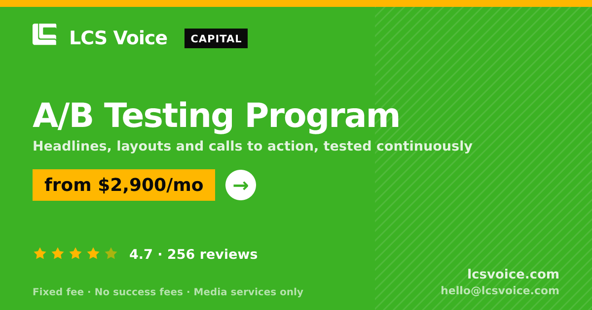 A/B Testing Program — from $2,900/mo, rated 4.7/5 across 256 reviews. LCS Voice.