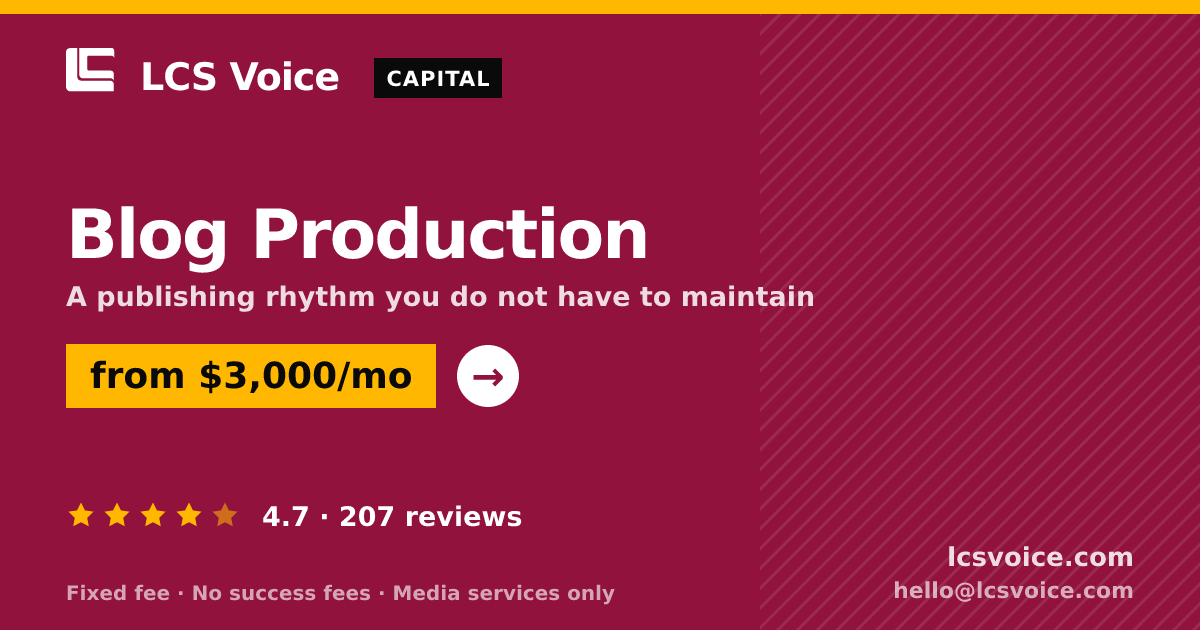 Blog Production — from $3,000/mo, rated 4.7/5 across 207 reviews. LCS Voice.
