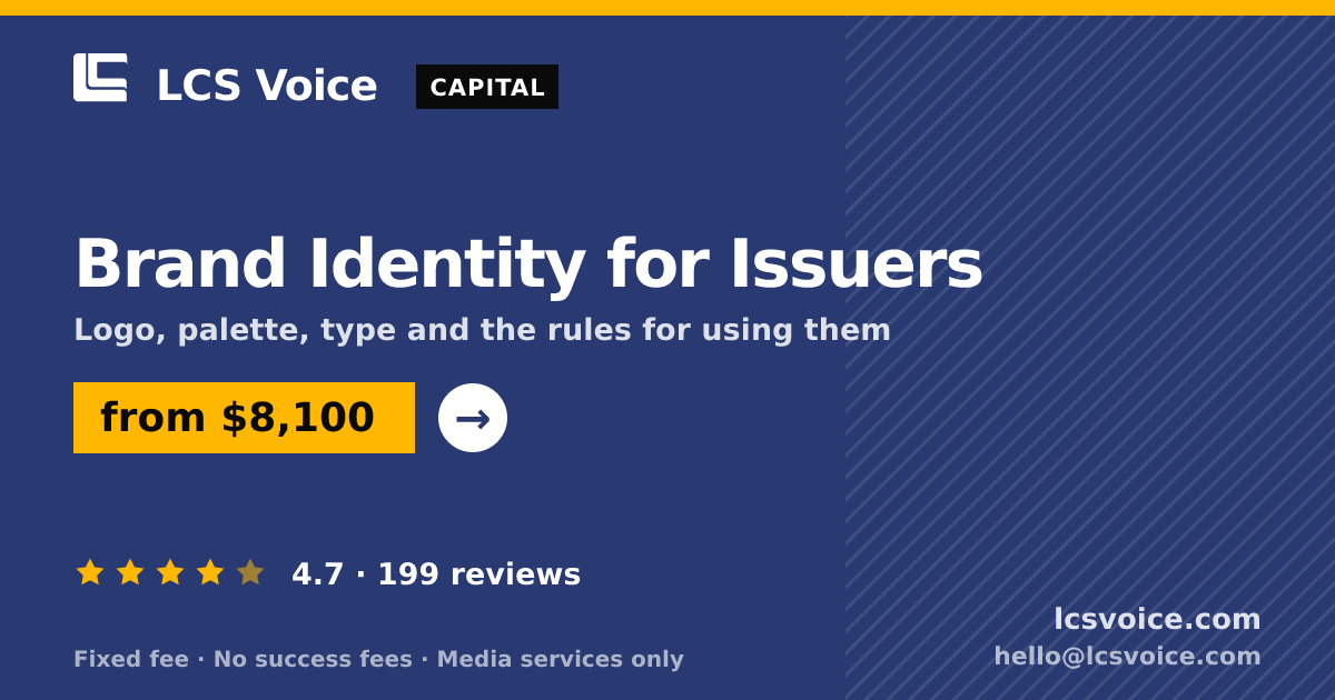 Brand Identity for Issuers — from $8,100, rated 4.7/5 across 199 reviews. LCS Voice.