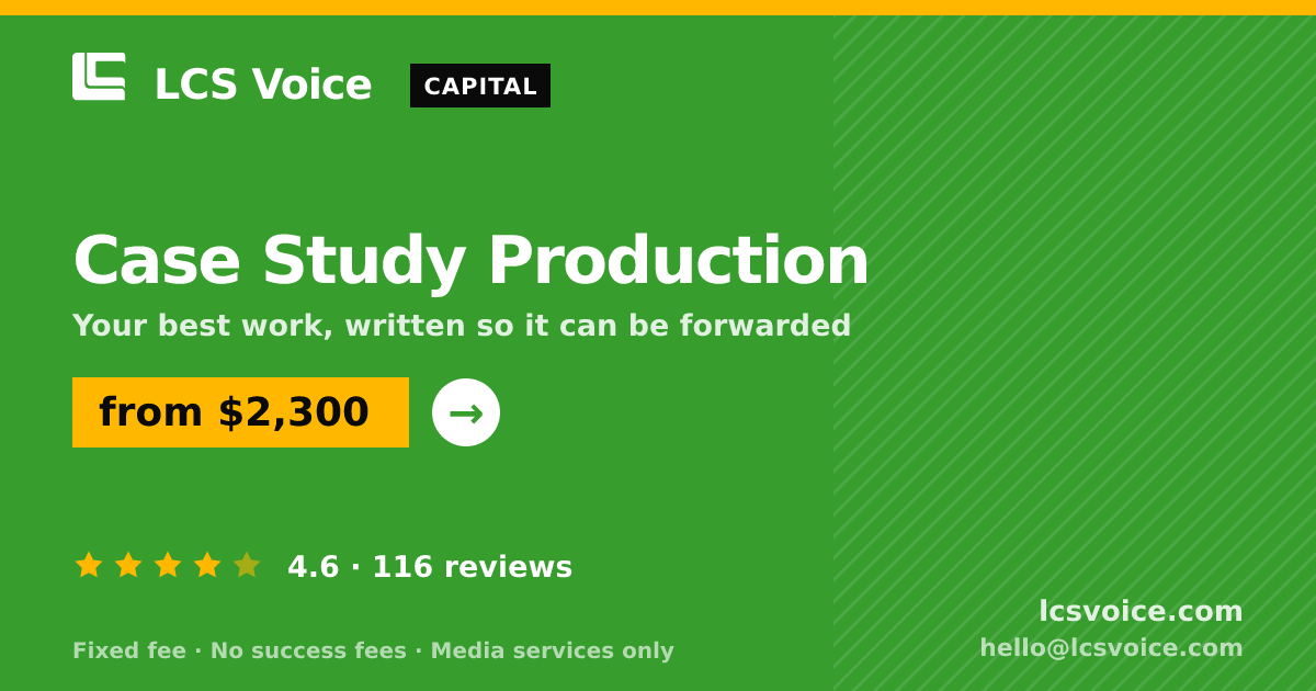Case Study Production — from $2,300, rated 4.6/5 across 116 reviews. LCS Voice.