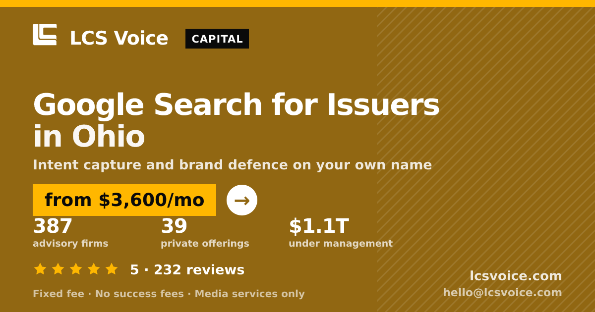 Google Search for Issuers in Ohio — from $3,600/mo, rated 5/5 across 232 reviews. LCS Voice.