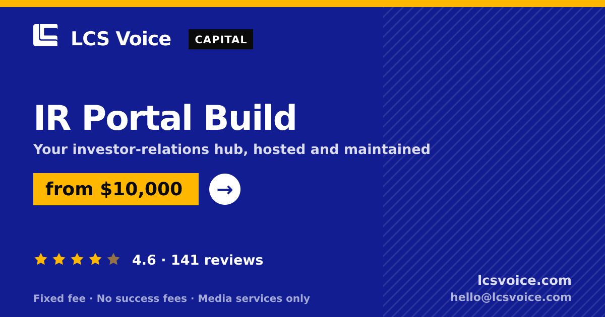 IR Portal Build — from $10,000, rated 4.6/5 across 141 reviews. LCS Voice.