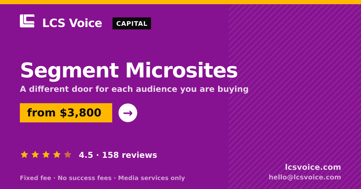 Segment Microsites — from $3,800, rated 4.5/5 across 158 reviews. LCS Voice.