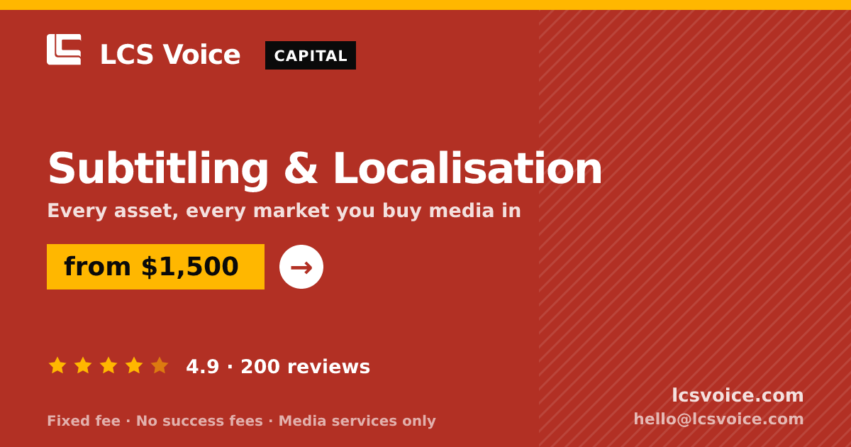 Subtitling & Localisation — from $1,500, rated 4.9/5 across 200 reviews. LCS Voice.