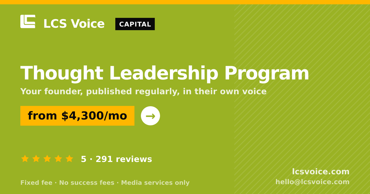 Thought Leadership Program — from $4,300/mo, rated 5/5 across 291 reviews. LCS Voice.
