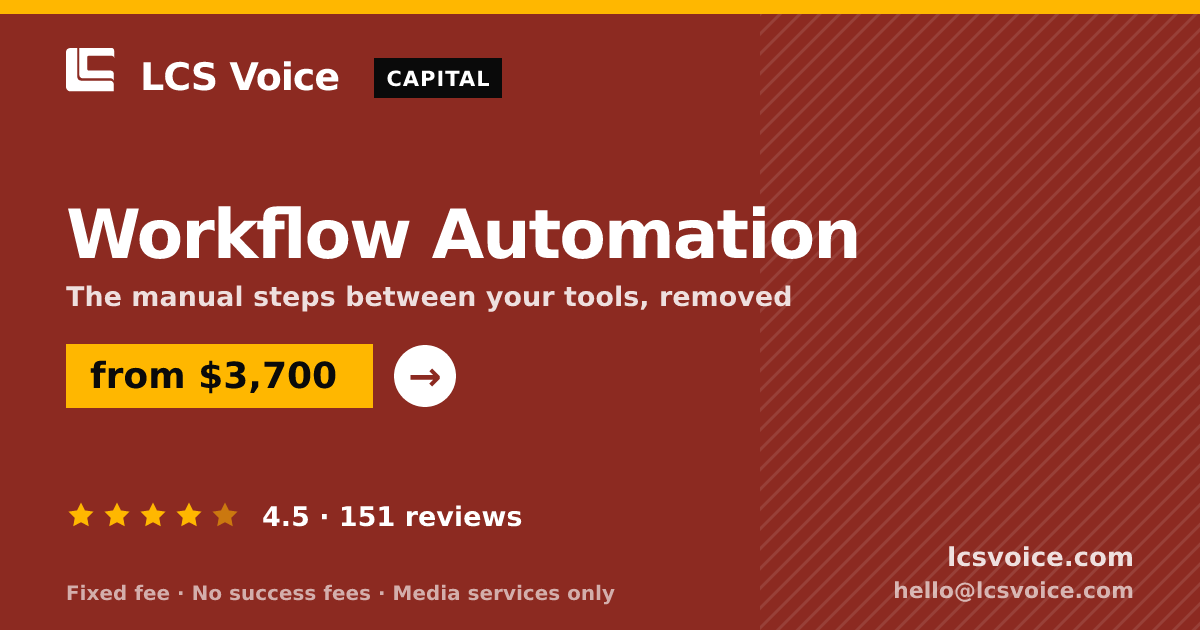 Workflow Automation — from $3,700, rated 4.5/5 across 151 reviews. LCS Voice.